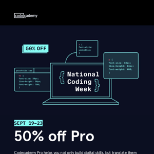 Get 50% off one year of Pro