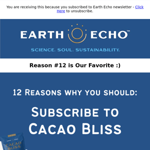 12 Reasons to Subscribe to Cacao Bliss