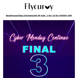 FlyCurvy, Cyber ​​Monday Continue, Last 3 Hours ⏰