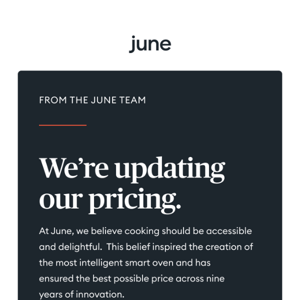 We’re updating our pricing in July.