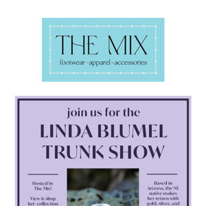 A TRUNK SHOW YOU DON'T WANT TO MISS!