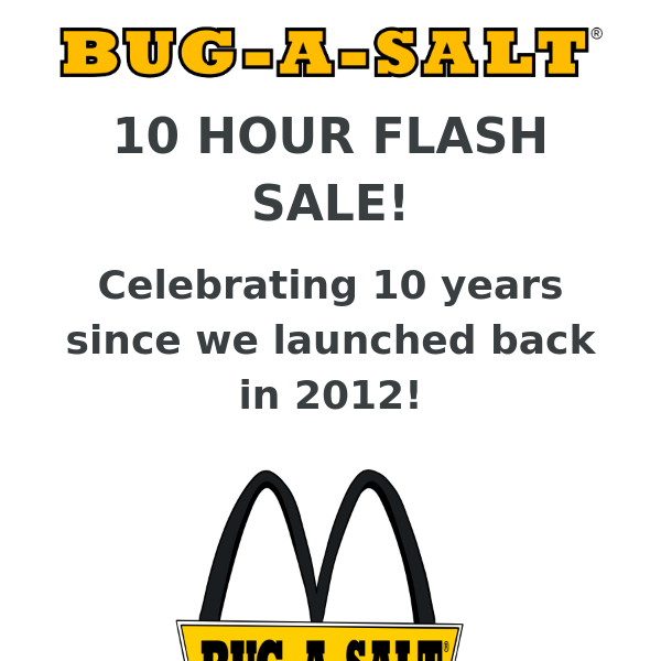 10 hour FLASH SALE - Yellow 3.0 ONLY $30!! Help us celebrate 10 years!