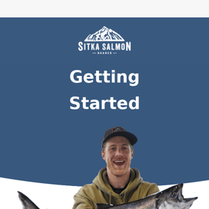 Getting Started is Easy 🐟