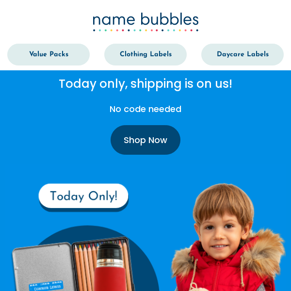 Free shipping: It's been waiting for you, Name Bubbles!