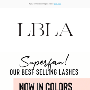 Our Best Selling Lashes Now Comes in Colors!