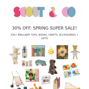 30% off 430+ gifts in our Spring Super Sale!
