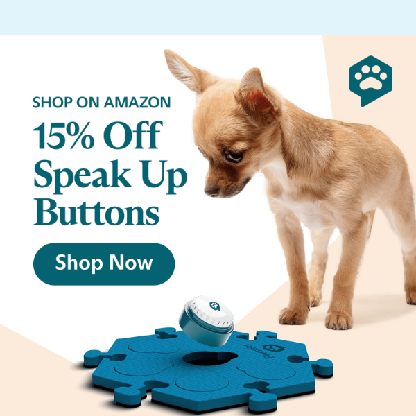 15% Off Speak Up Buttons on Amazon