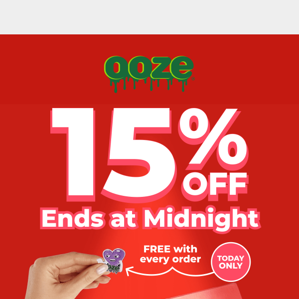 15% off Ooze faves ends at midnight