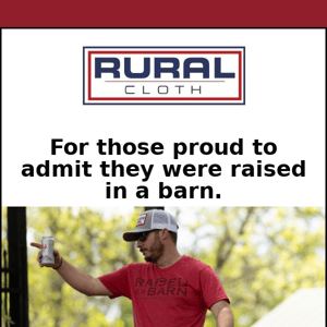 Were you Raised in a Barn or something?