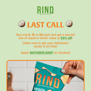 Last Call for 50% off! 🥥🎃🍎🍫