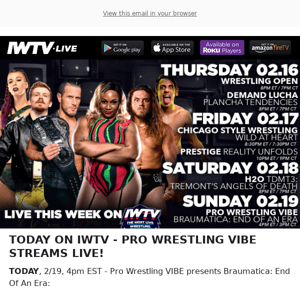 TODAY LIVE ON IWTV - PRO WRESTLING VIBE!