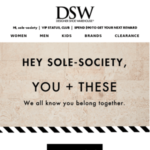 Sole Society, We think your taste is perfect