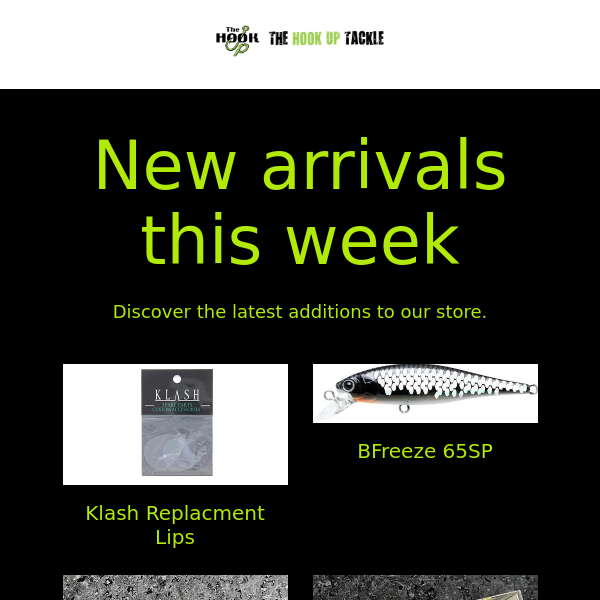 New arrivals this week