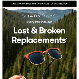 Every Pair Includes LOST & BROKEN Replacements