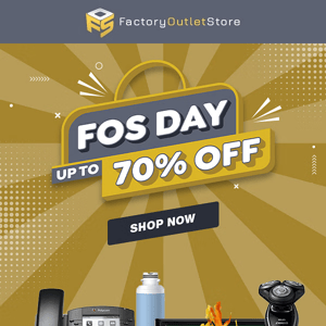 💸 Big Savings Alert! Up to 70% Off FOS DAY 🚨