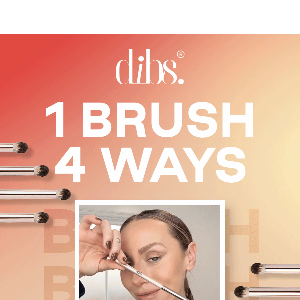 1 Brush, Endless Possibilities