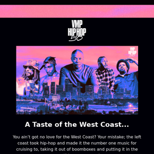 ☀️ Celebrate West Coast Hip Hop