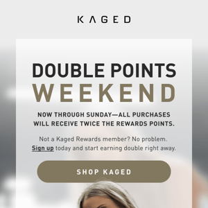2X Points, this weekend only