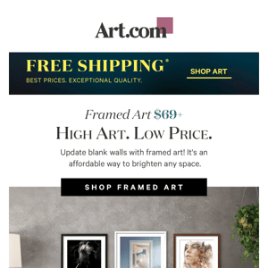 Art = an affordable way to update your home.