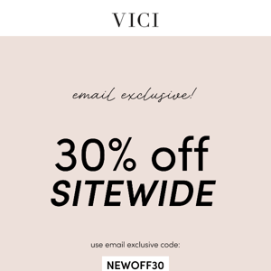 30% Off Sitewide (Including 60+ New Styles)