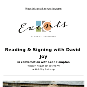 Reading and Signing with David Joy!