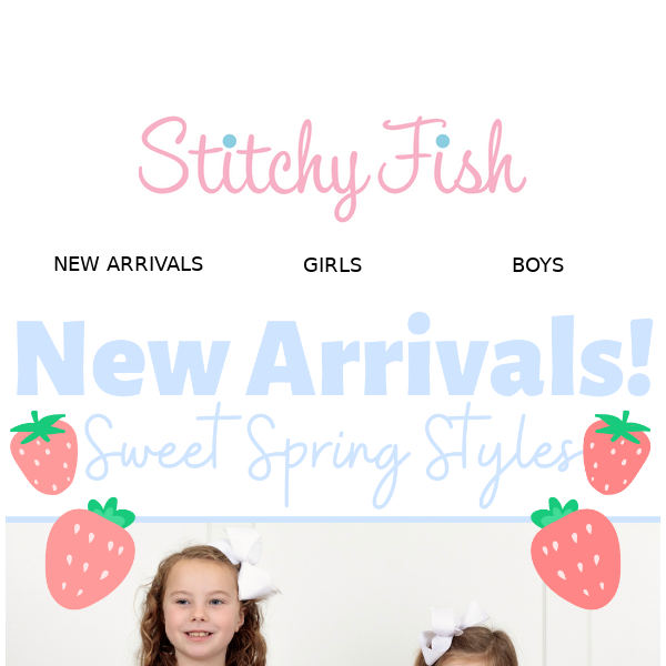 All New Sweet Spring Styles!