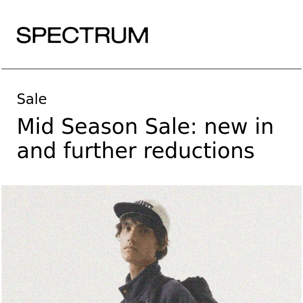 Mid Season Sale: new in and further reductions