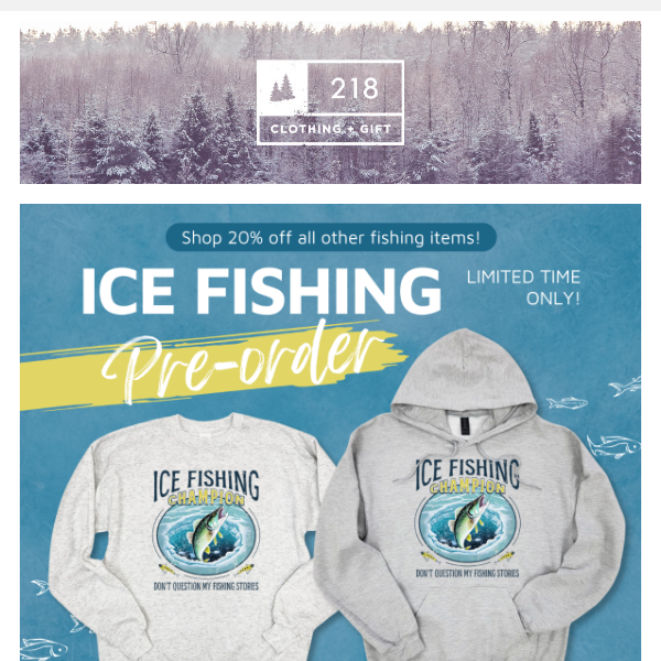 Ice Fishing 🎣 Pre-Order Sale!