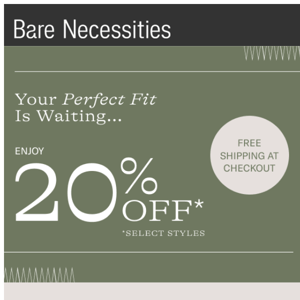 20% Off Your Perfect Picks