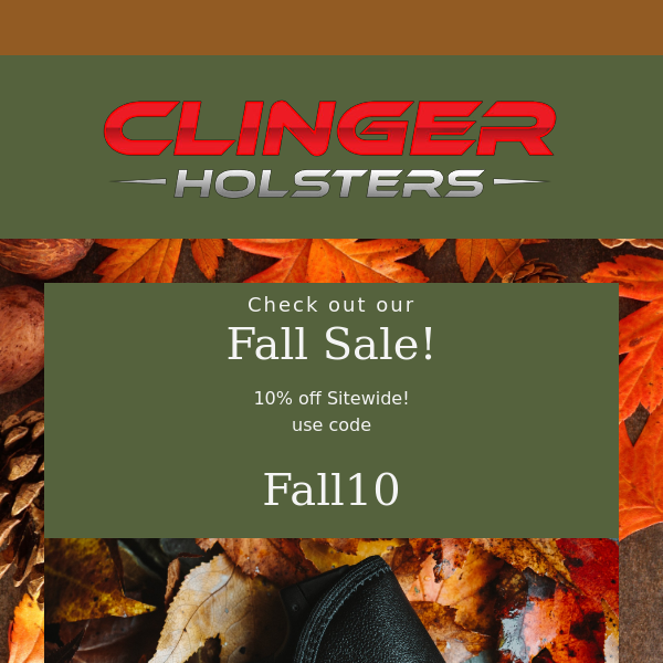 🍂Fall into Comfort w/ 10% Off Clinger Holsters🍂