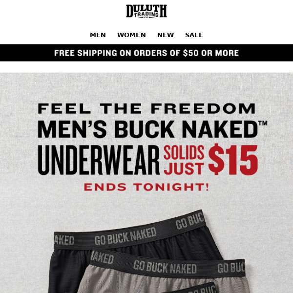 $15 Men's Buck Naked Underwear! - Duluth Trading Company