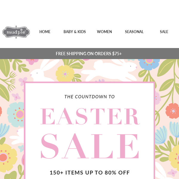 Our Easter Countdown Sale starts NOW!