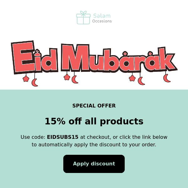 Everything you need for Eid! 15% off ALL ITEMS - Guaranteed before Eid