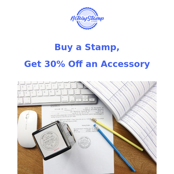 Buy a Stamp, Get 30% Off an Accessory!