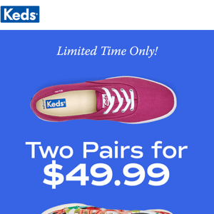 Double up & save! 2 pairs for only $49.