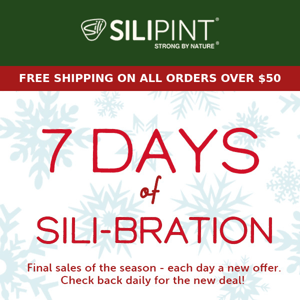 Sili-Bration: 7 Days of Deals Starting Now - Check Back Daily!