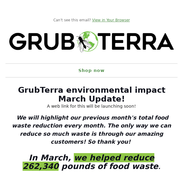 GrubTerra's Environmental Impact in March!