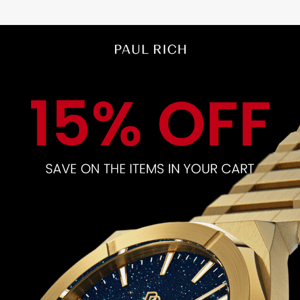 You've just got 15% off your order!