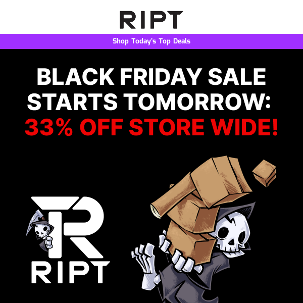 🎉 Get Ready: Black Friday 33% OFF Starts Tomorrow!