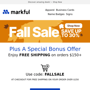 🍁 Fall Sale at Markful: Get up to 30% off and Free Shipping! 🚚