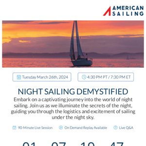 This Tuesday: Night Sailing Demystified with Captain Lisa Batchelor Frailey — Register Now!