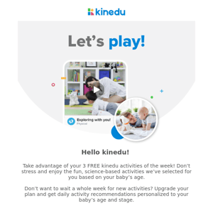 Complete your baby’s 3 FREE Kinedu activities