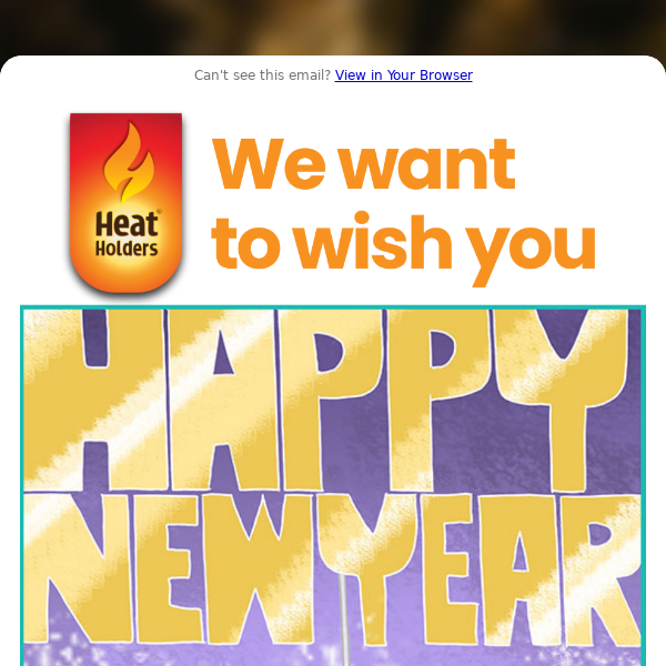 Happy New Year from Heat Holders® Heat Holders. 🎆👏