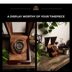 Displays worthy of your timepiece