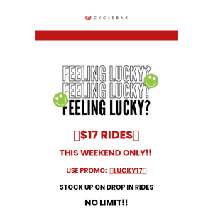 FINAL DAY! GET YOUR $17 RIDES NOW