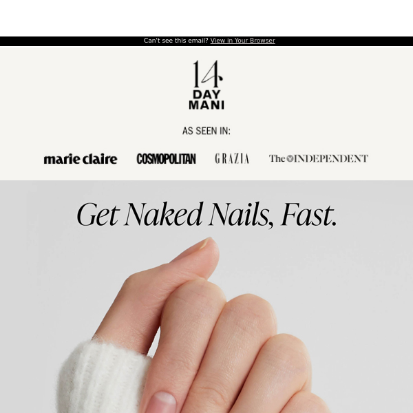 Get naked nails, fast.