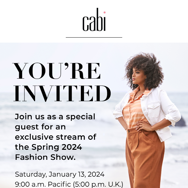 Grab your spot for the Spring 2024 Fashion Show dropping later this month!  - cabi Clothing
