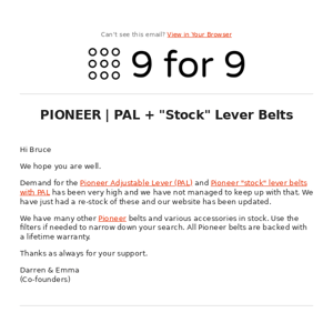 PIONEER | PALs + "Stock" Lever Belts are back!