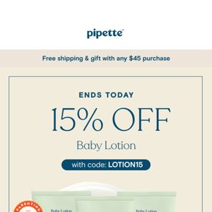 Last call: 15% off Baby Lotion