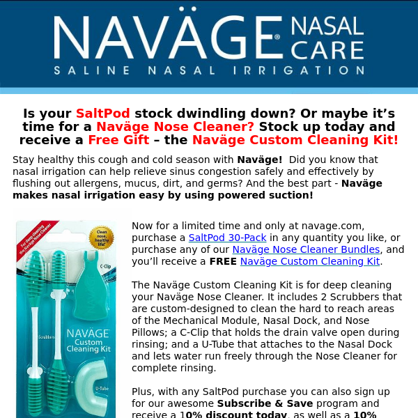 Free Custom Cleaning Kit with Naväge Nose Cleaner or SaltPod